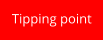 Tipping point